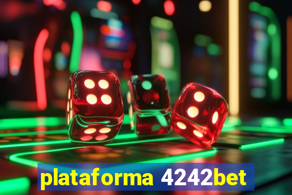 plataforma 4242bet
